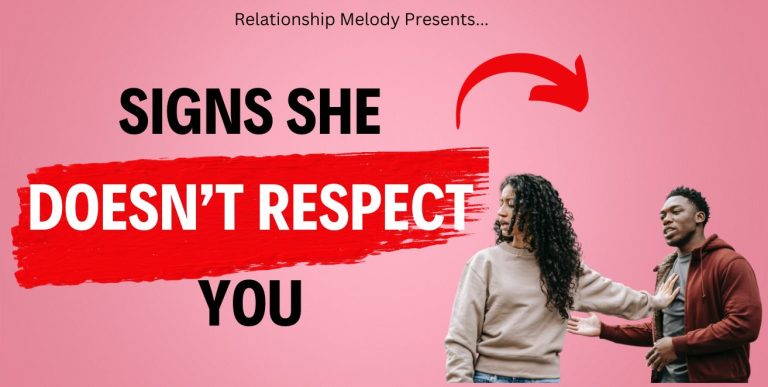 25 Signs She Doesn’t Respect You