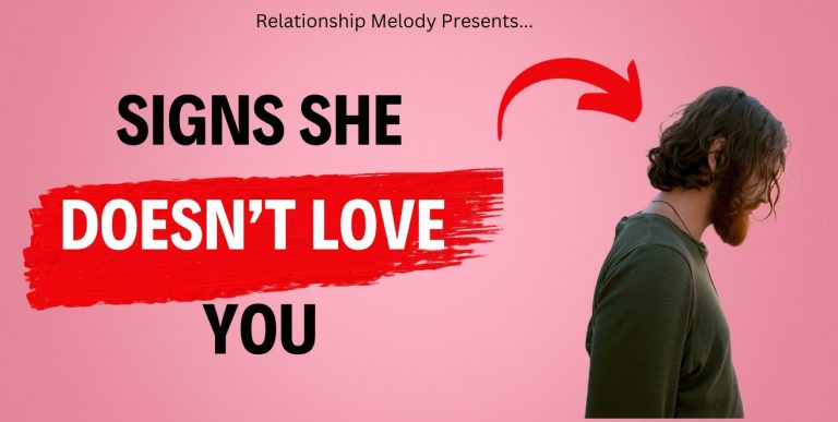 25 Signs She Doesn’t Love You
