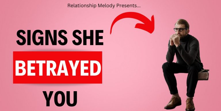 25 Signs She Betrayed You