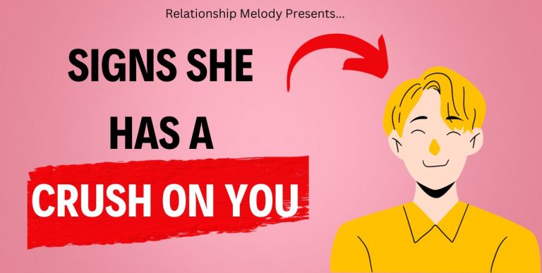 25 Signs She Has a Crush on You