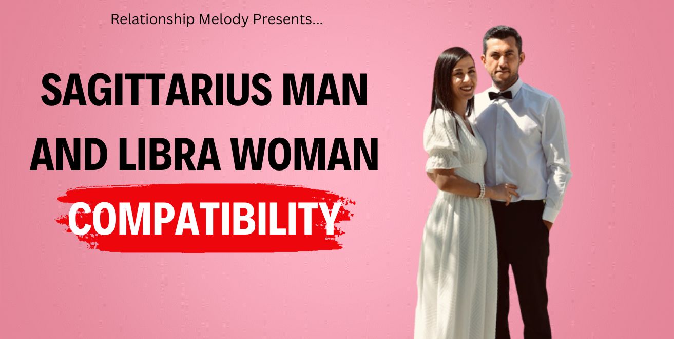 Sagittarius man and libra woman compatibility