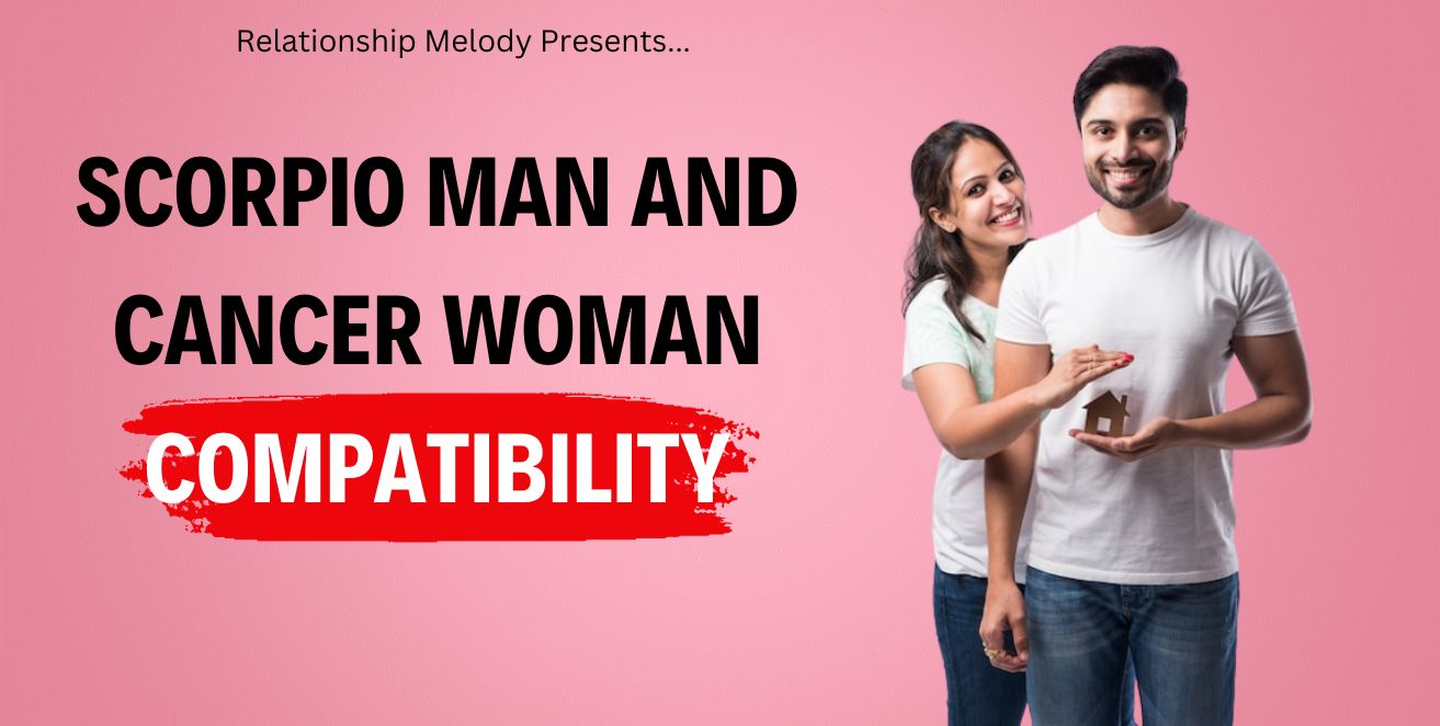 Scorpio Man And Cancer Woman Compatibility 