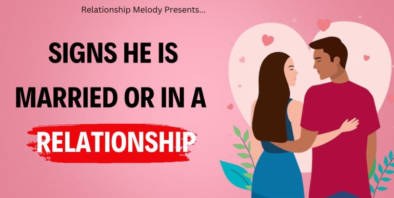25 Signs He Is Married or in a Relationship