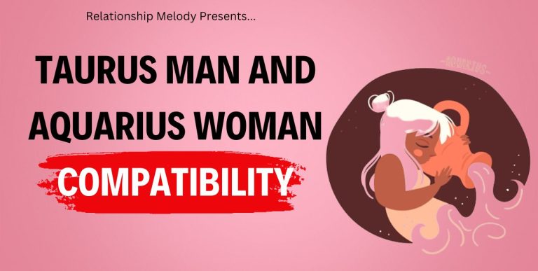 Taurus Man and Aquarius Woman Compatibility