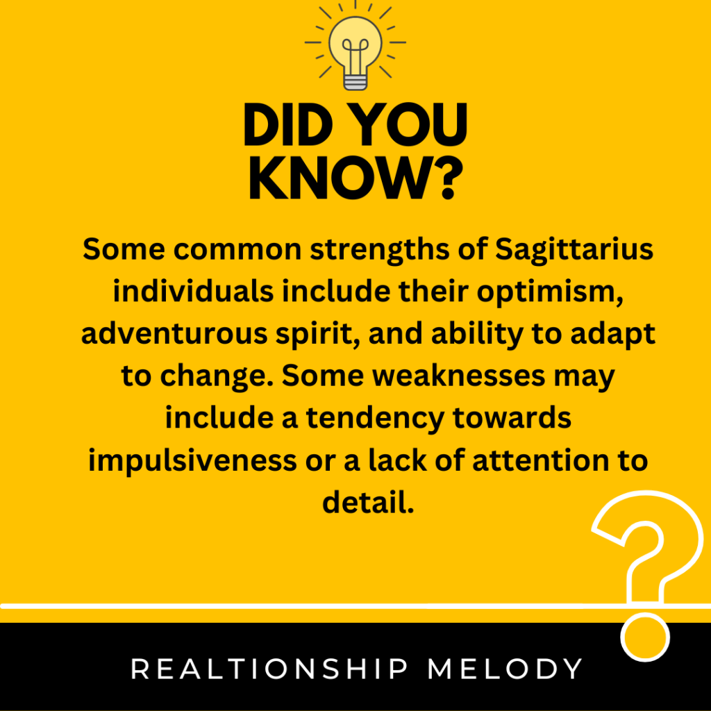 What Are Some Common Strengths And Weaknesses Of Sagittarius Individuals?