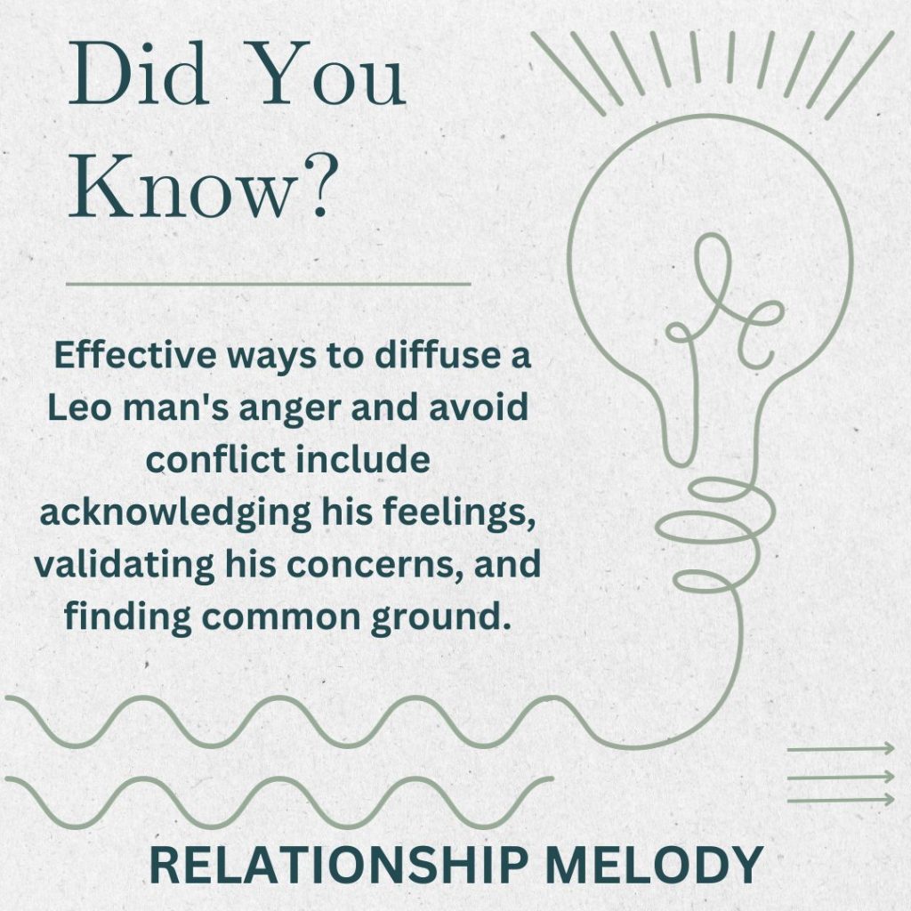 What Are Some Effective Ways To Diffuse A Leo Man's Anger And Avoid Conflict?