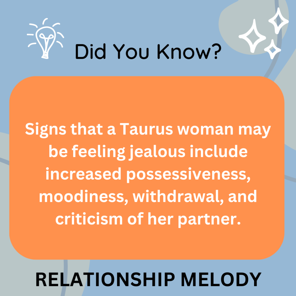 What Are Some Signs That A Taurus Woman May Be Feeling Jealous?