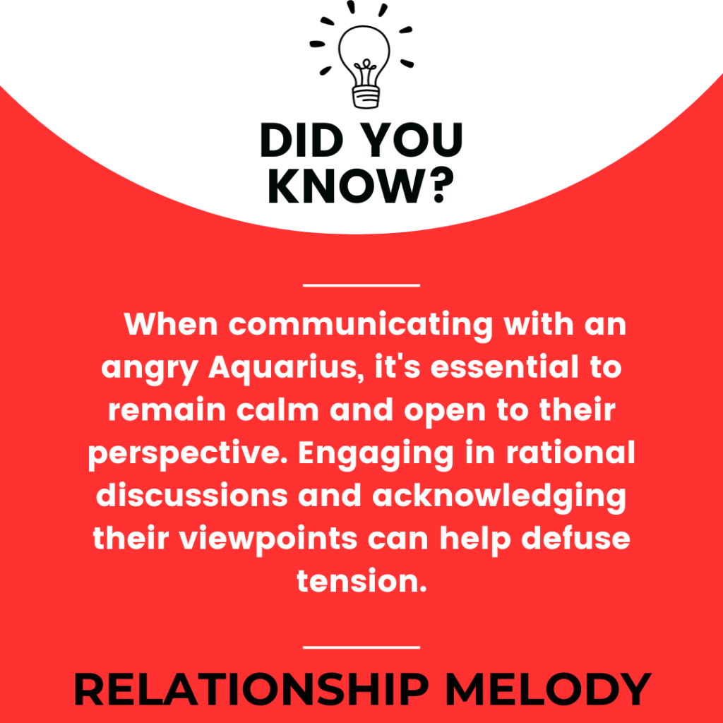 What Are Some Tips For Effectively Communicating With An Angry Aquarius?