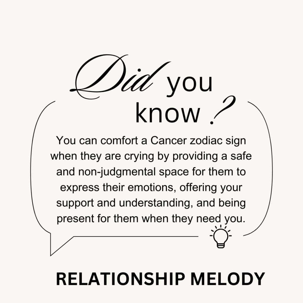 What Can You Do To Comfort A Cancer Zodiac Sign When They Are Crying?