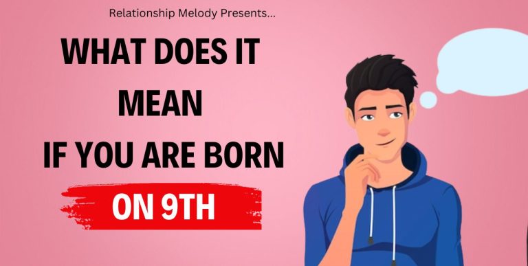 What Does It Mean If You Are Born On 9th