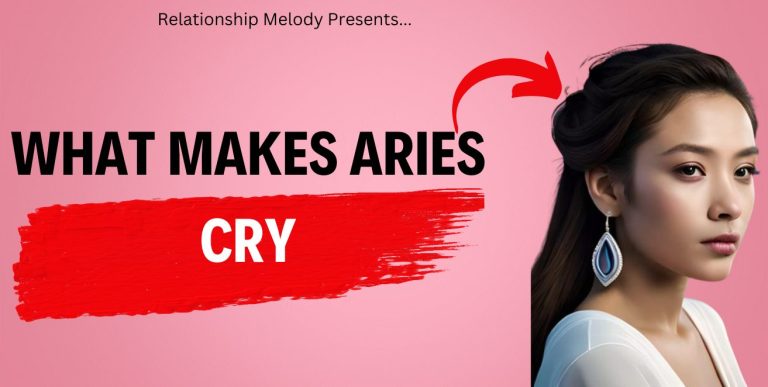 Unlocking The Tears: What Makes Aries Cry