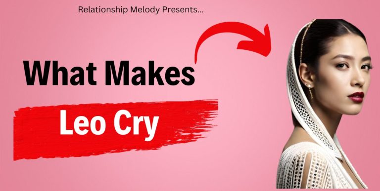 Unlocking The Tears: What Makes Leo Cry