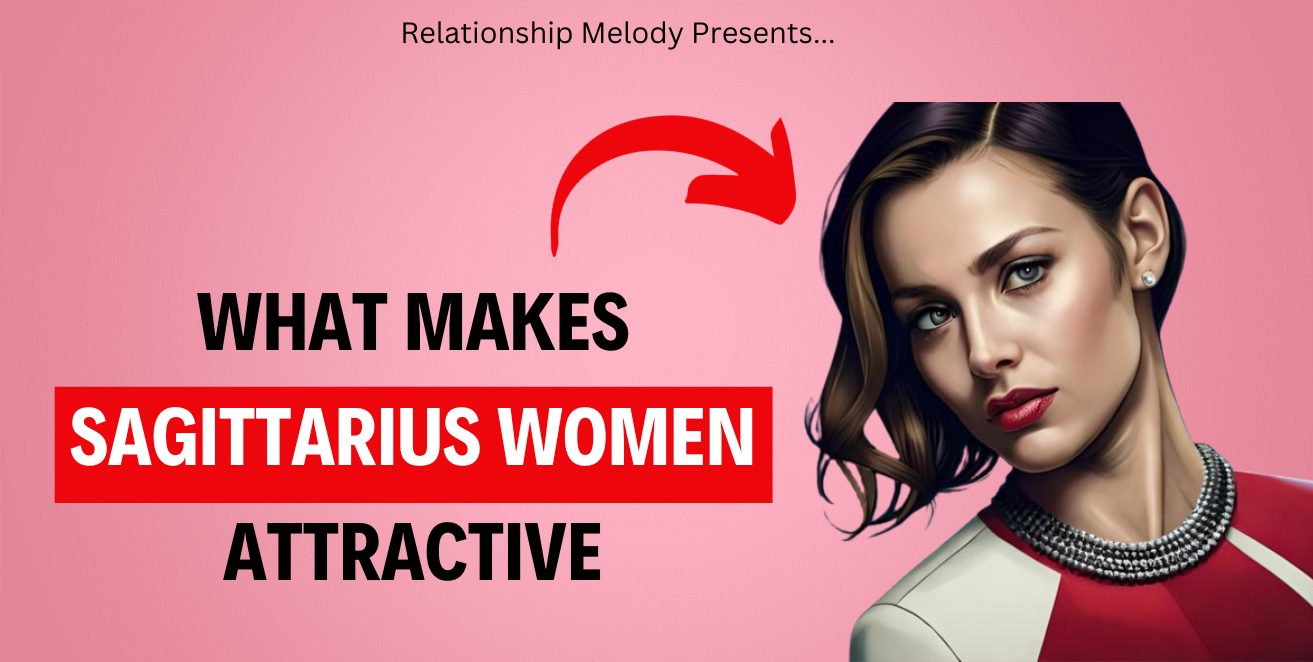 What Makes Sagittarius Women Attractive