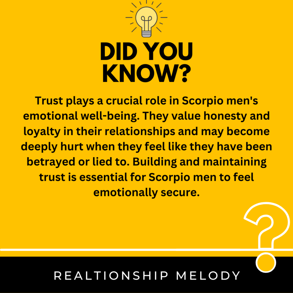 What Role Does Trust Play In Scorpio Men's Emotional Well-Being?