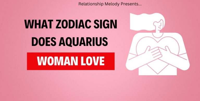 What Zodiac Sign Does Aquarius Woman Love