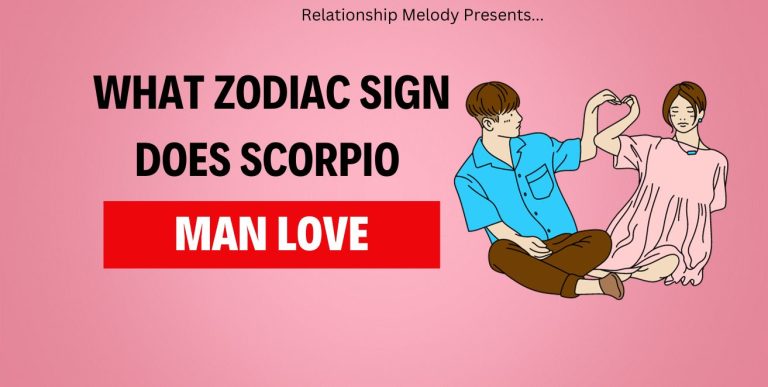 What Zodiac Sign Does Scorpio Man Love