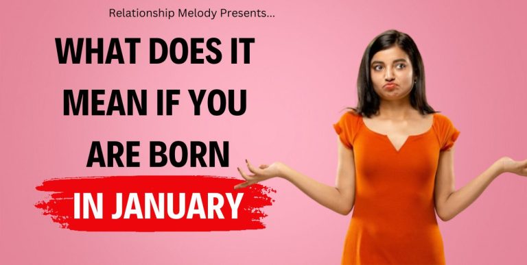 What Does It Mean If You Are Born In January