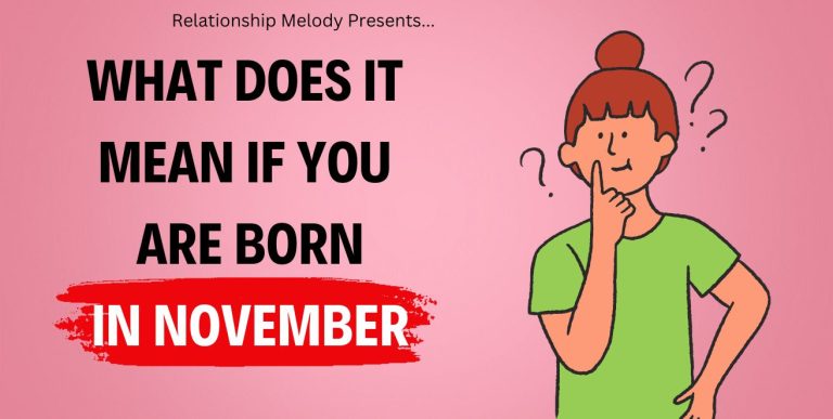 What Does It Mean If You Are Born In November