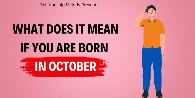 What Does It Mean If You Are Born In October