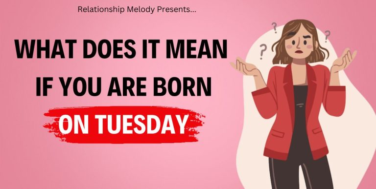 What Does It Mean If You Are Born On Tuesday