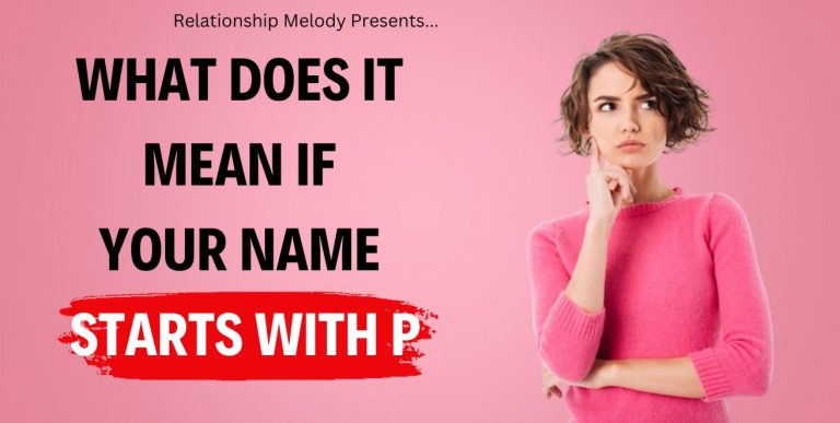 What does it mean if your name starts with P