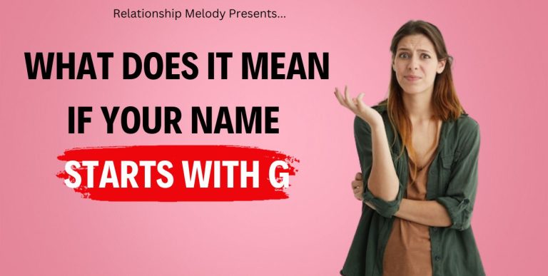What Does It Mean If Your Name Starts With G
