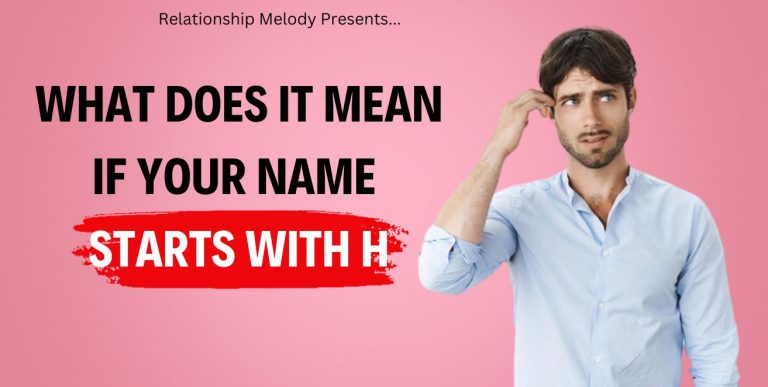 What Does It Mean If Your Name Starts With H