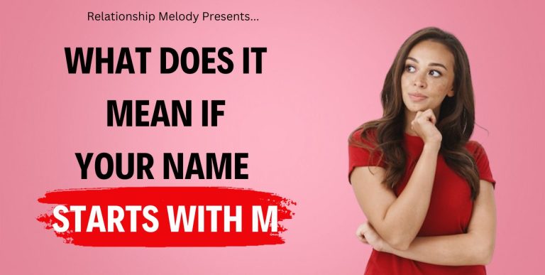 What does it mean if your name starts with M
