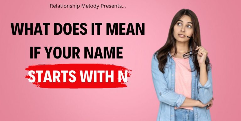 What Does It Mean If Your Name Starts With N