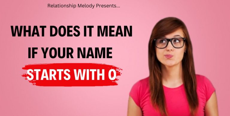 What Does It Mean If Your Name Starts With O