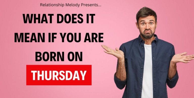 What Does It Mean If You Are Born On Thursday