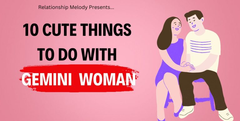 10 Cute Things To Do With Gemini Woman