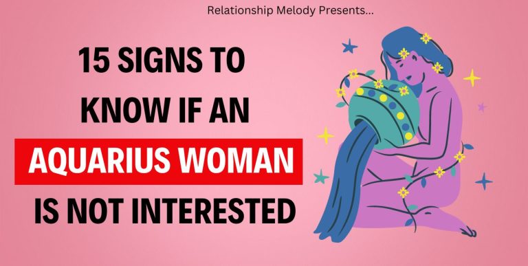 15 Signs to Know if an Aquarius Woman Is Not Interested
