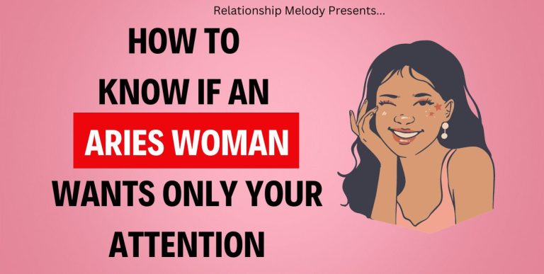 15 Signs to Know if an Aries Woman Wants Only Your Attention