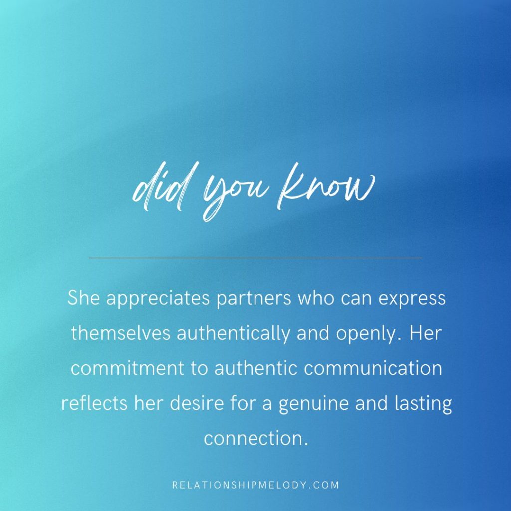 She appreciates partners who can express themselves authentically and openly. Her commitment to authentic communication reflects her desire for a genuine and lasting connection.