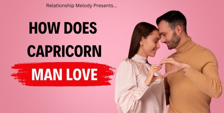 How Does Capricorn Man Love