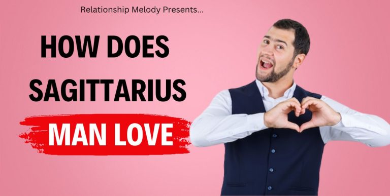 How Does Sagittarius Man Love