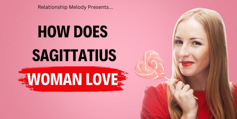 How Does Sagittarius Woman Love