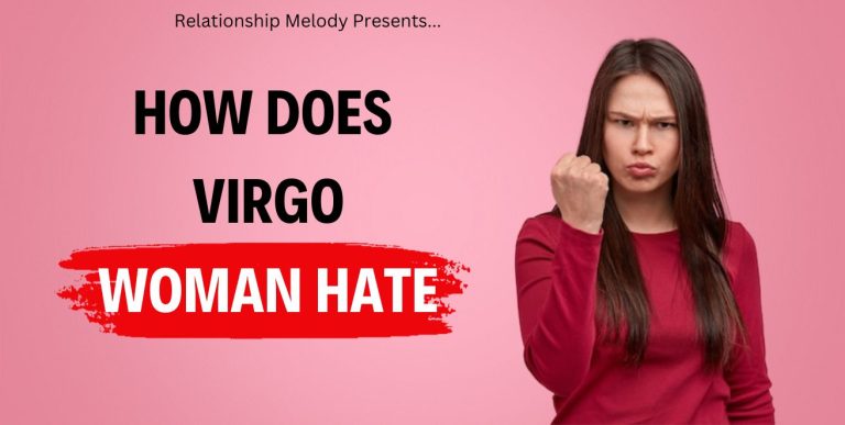 How Does Virgo Woman Hate