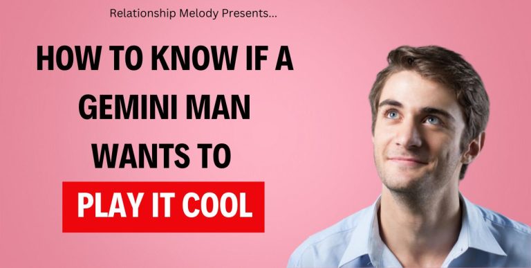 15 Signs to Know if a Gemini Man Wants to Play It Cool