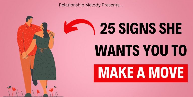 25 Signs She Wants You to Make a Move