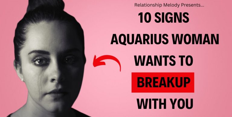 10 Signs Aquarius Woman Wants To Breakup With You