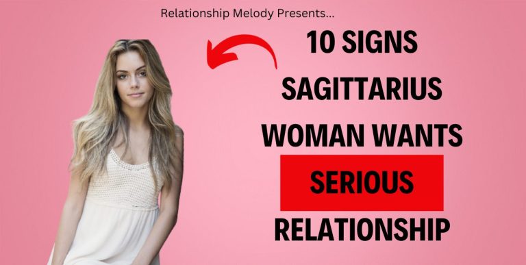10 Signs Sagittarius Woman Wants Serious Relationship