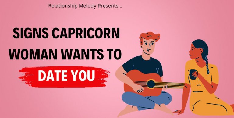 10 Signs Capricorn Woman Wants To Date You