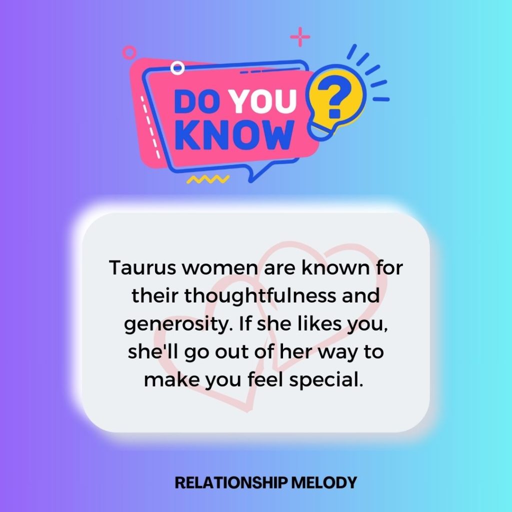Taurus Woman Makes Thoughtful Gestures