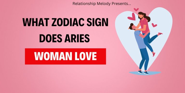 What Zodiac Sign Does Aries Woman Love