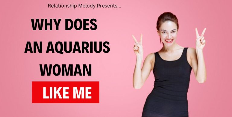 Why Does An Aquarius Woman Like Me