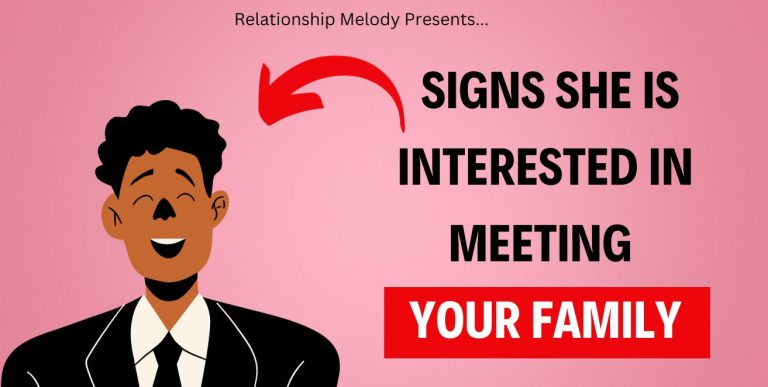 25 Signs She Is Interested in Meeting Your Family