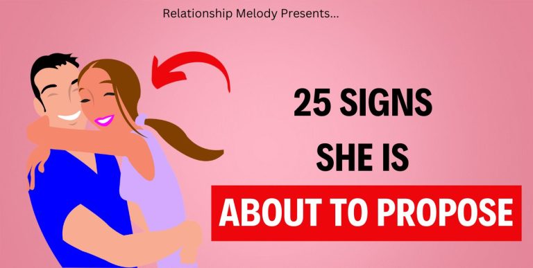 25 Signs She Is About to Propose