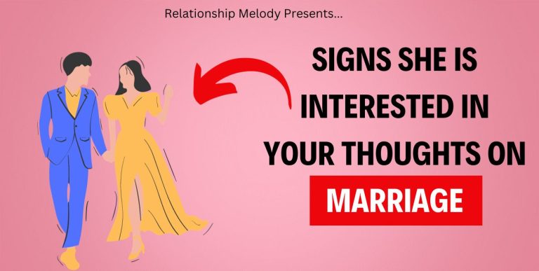 25 Signs She Is Interested in Your Thoughts on Marriage